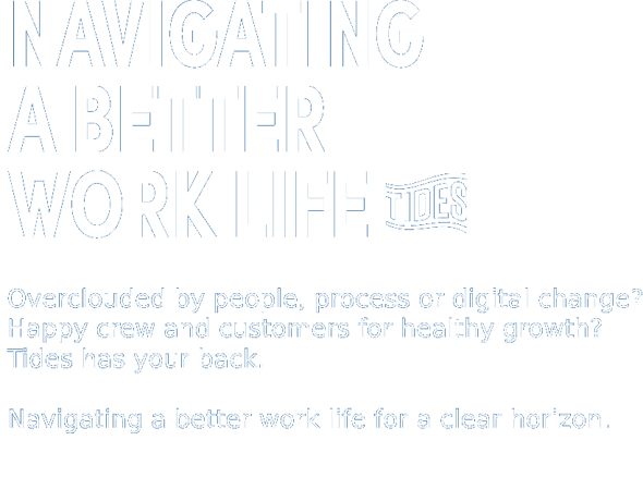 Tides - Navigating a better work life
